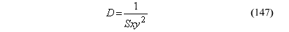 This equation reads Capital D equals the quotient 1 divided by the product of shear strength times x times y superscript 2.