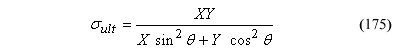 This equation reads Stress component subscript ULT equals the quotient of the product of general parallel wood strength times perpendicular wood strength divided by the sum of general parallel wood strength sine superscript 2 Capital Theta plus general perpendicular wood strength cosine superscript 2 Capital Theta.