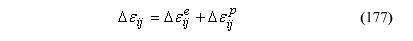 This equation reads Strain increment equals strain increment superscript e plus strain increment superscript p.