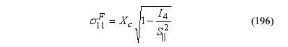 This equation reads ultimate strength in compression subscript 11 superscript Capital F equals the product of parallel wood strength compression times the square-root of parenthesis 1 minus the quotient Trial elastic stress invariant subscript 4 divided by parallel shear strength superscript 2 parenthesis.