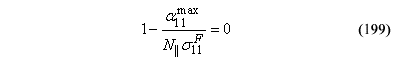 This equation reads the difference of 1 minus backstress subscript 11 superscript max divided by the product of parallel hardening initiation parameter times strength in compression subscript 11 superscript Capital F equals zero.