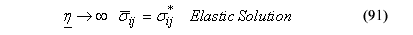 The equation reads as General rate-effect fluidity parameter approaches infinity, backstress viscid stress tensor equals trial elastic stress tensor and is labeled Elastic Solution following the equation.