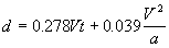 Equation 1: d equals 0.278Vt plus 0.039 times the result of V squared over a.