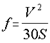 Equation 4: f equals V squared divided by 30 times S.