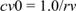 Equation 12. cv0 equals 1.0 divided by rv.