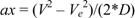 Equation 39. ax equals the difference of V squared minus V subscript e squared, that difference divided by 2 times D.