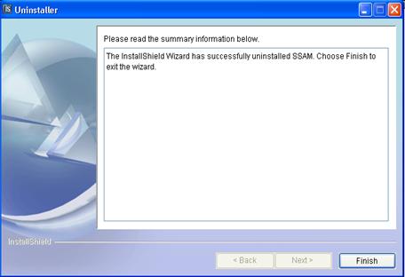 Figure 14. Screen Capture. Uninstaller Screen--Uninstall Process Complete. This screen informs the user that the SSAM software has been successfully uninstalled. Click Finish to exit the uninstallation process. 