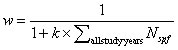 Equation 4. weight. w equals 1 divided by 1 plus k times sigma subscript allstudyyears times N subscript spf.