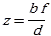 Z equals b times f divided by d.