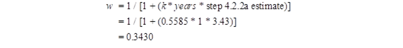 Figure 36. Equations. Estimate of w. w equals 1 divided by open bracket 1 plus open parenthesis k times years times step 4.2.2a estimate close parenthesis close bracket. Using the values from the existing condition, or alternative A, w equals 1 divided by open parenthesis 1 plus 0.5585 times 1 times 3.43 close parenthesis. This expression simplifies to 0.3430.