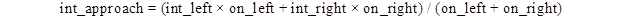 Figure 94. Equation. Average intensity by approach. The equation states that int_approach equals the quantity (int_left times on_left plus int_right times on_right) divided by the quantity (on_left plus on_right).