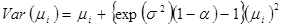 Var times open parenthesis mu subscript i closed parenthesis equals mu subscript i plus open brace exp times open parenthesis sigma squared closed parenthesis times open parenthesis 1 minus alpha closed parenthesis minus 1 closed brace times open parenthesis mu subscript i closed parenthesis squared.