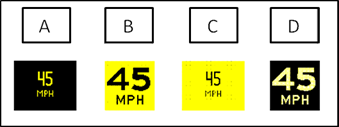 Figure 39. Screen capture. Advisory speed limit options screened for preference ratings. This figure shows a comparison of four active traffic management speed limit signs. Sign A on the left shows "45 MPH" in small yellow text on a black background. Sign B shows "45 MPH" in large black text on a yellow background. Sign C shows "45 MPH" in small black text on a yellow background. Sign D on the right shows "45 MPH" in large yellow text on a black background.