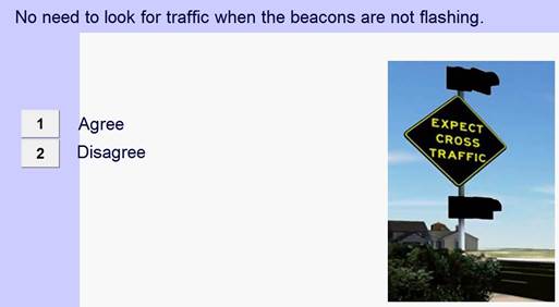Figure 21. Screenshot. Second screen used to assess interpretation of a blank-out sign when the sign is on but the beacons are not active. This screenshot shows an intersection conflict warning system with a black diamond sign that reads, “EXPECT CROSS TRAFFIC,” that has two beacons above and below it (none of which are lit). At the top of the screen, there is a statement that reads, “No need to look for traffic when the beacons are not flashing.” At the left side of the screen, there are buttons for the user to press to indicate whether they agree or disagree with that statement.