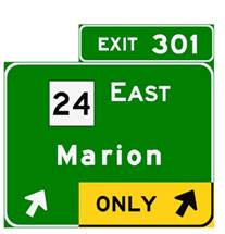 Figure 76-B. Exit-direction sign. This exit direction sign uses the typical directional arrows indicating the direction of the exit, and also indicated that both the left lane and the right lane serve the destination via exit 301.