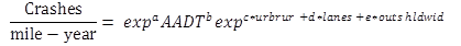 Crashes per mile-year equals exponential function to the a power times AADT to the b power times exponential function to the power c times urbrur plus d times lanes plus e times outshldwid.