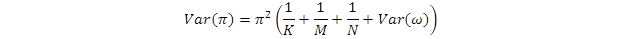 The variance of pi is equal to pi squared times the sum of open parenthesis 1 over K plus 1 over M plus 1 over N plus the variance of open parenthesis omega closed parenthesis closed parenthesis.