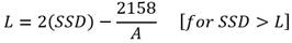 L equals 2 times open parenthesis SSD close parenthesis minus the quotient of 2158 divided by A. For SSD greater than L.