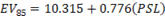 EV subscript 85 equals 10.315 plus the sum of 0.776 open parentheses PSL close parentheses.