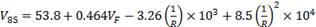 V subscript 85 equals 53.8 plus 0.464V subscript F minus 3.26 open parentheses the quotient of 1 divided by R close parentheses multiplied by 10 to the third power plus 8.5 open parentheses the quotient of 1 divided by R close parentheses to the second power multiplied by 10 to the fourth power.