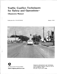 Traffic Conflict Techniques for Safety and Operations: Observer's Manual