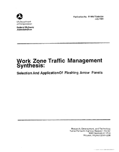 Work Zone Traffic Management Synthesis: Selection and Application of Flashing Arrow Panels