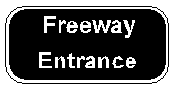 Freeway Entrance sign