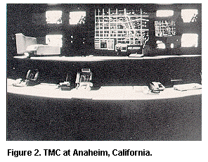 Figure 2. TMC at Anaheim, California
