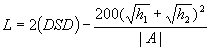 3.10.2. L equals the difference of 2 times DSD minus the quantity 200 divided by the absolute value of A times the square of the sum of the square root of h sub 1 plus the square root of h sub 2