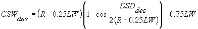 3.11.1. CSW sub des equals the product of R minus 0.25 times LW times the quantity 1 minus the cosine of DSD sub des divided by 2 times R minus 0.25 LW, minus 0.75 times LW