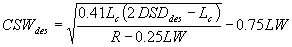 3.11.3. CSW sub des equals the square root of 0.41 times L sub c times the difference of 2 times DSD sub des minus L sub c divided by R minus 0.25 times LW, minus 0.75 times LW