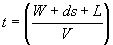 3.12.4. t equals the sum of W plus ds plus L, divided by V