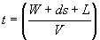 3.12.4. t equals the sum of W plus ds plus L, divided by V