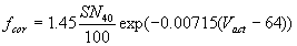 3.21.1 f sub cor equals 1.45 times the quotient of SN sub 40 divided by 100, times the exponential of -0.00715 times the difference of V sub act minus 64