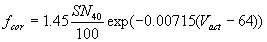 3.21.1 f sub cor equals 1.45 times the quotient of SN sub 40 divided by 100, times the exponential of -0.00715 times the difference of V sub act minus 64