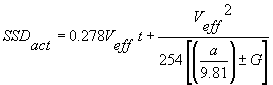 3.5.9. SSD sub act equals the sum of 0.278 times V sub eff times t plus V sub eff squared divided by 254 times the sum of the quantity a divided by 9.81 plus or minus G