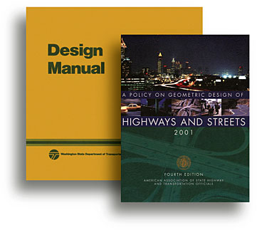 This image shows the covers of two publications: the Washington State Department of Transportation's Design Manual and the fourth edition of the American Association of State Highway and Transportation Officials' A Policy on Geometric Design of Highways and Streets 2001.