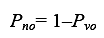 equation 40: P subscript NO equals 1 minus P subscript VO.