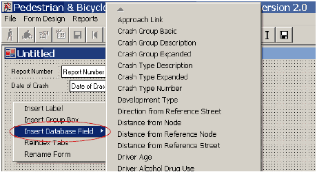 A field can be inserted into a form by right-clicking within the form at the desired entry location, selecting Insert Database Field, and then clicking on the desired field.