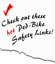 Check out these hot Ped-Bike Safety links