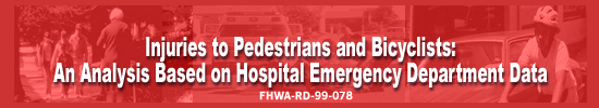Injuries to Pedestrians and Bicyclists: An Analysis Based on Hospital Emergency Department Data.