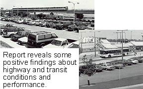 Report reveal some positive findings about highway and transit conditions and performance. Photo of public transportation