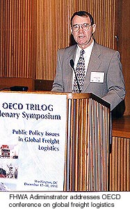 FHWA Administrator addresses OECD Conferences on global freight logistics