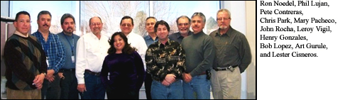 Ron Noedel, Phil Lujan, Pete Contreras, Chris Park, Mary Pacheo, John Rocha, Leroy Vigil, Henry Gonzales, Bob Lopez, Art Gurule, and Lester Cisneros.