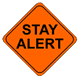 Stay Alert